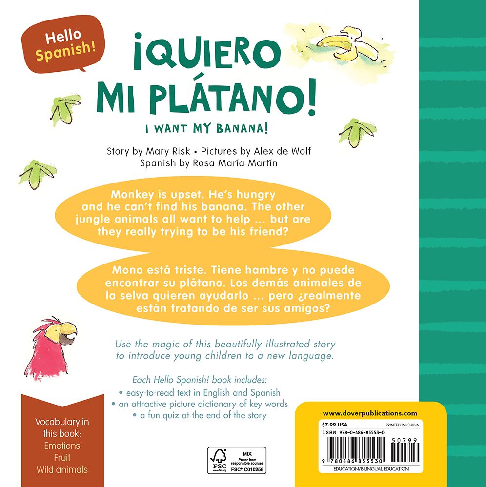 Hello Spanish! I Want My Banana! / ¡Quiero mi plátano!