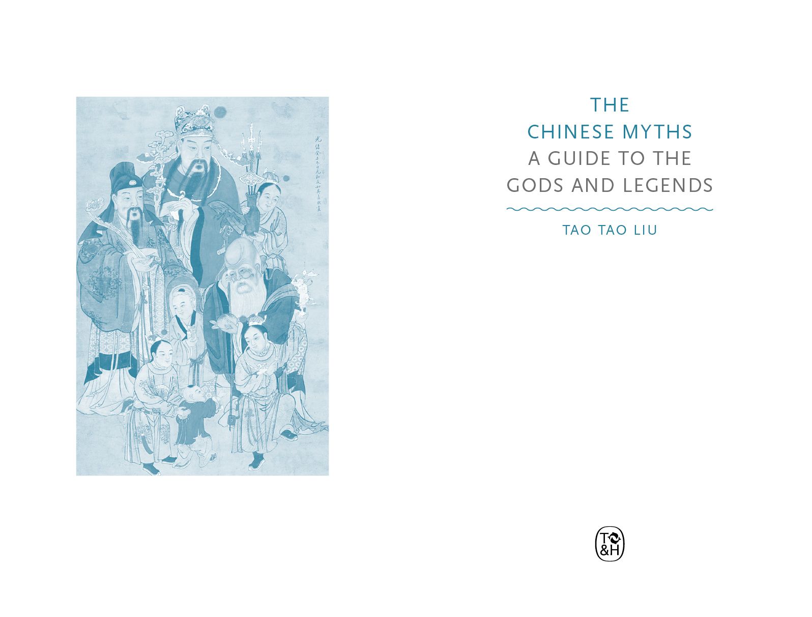 The Chinese Myths: A Guide to the Gods and Legends