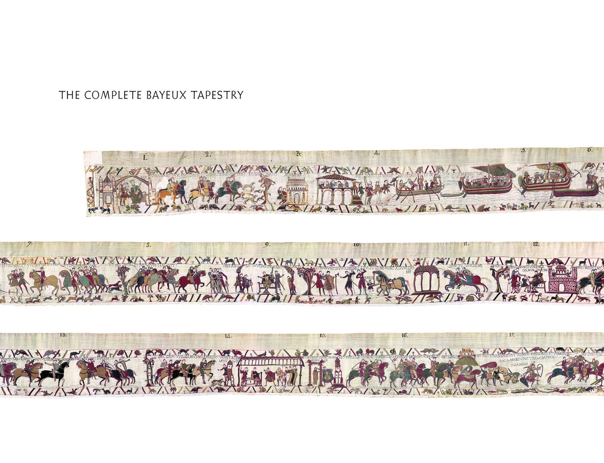 The Story of the Bayeux Tapestry: Unraveling the Norman Conquest