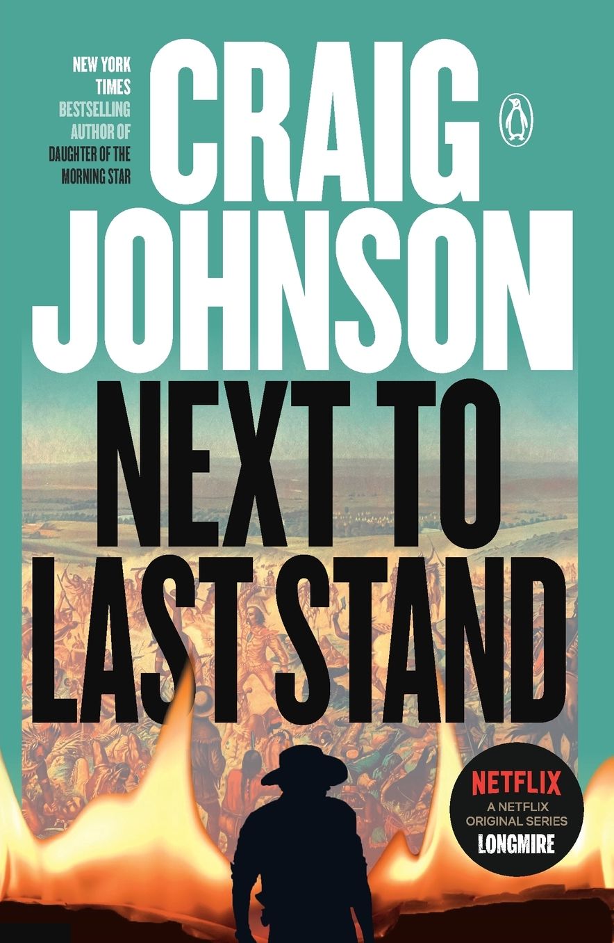 Next to Last Stand (Walt Longmire Series #16)