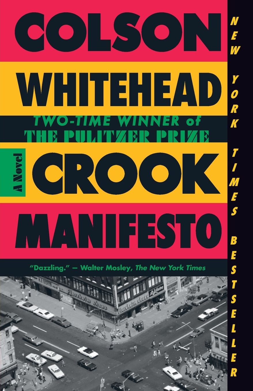 Crook Manifesto: A Novel