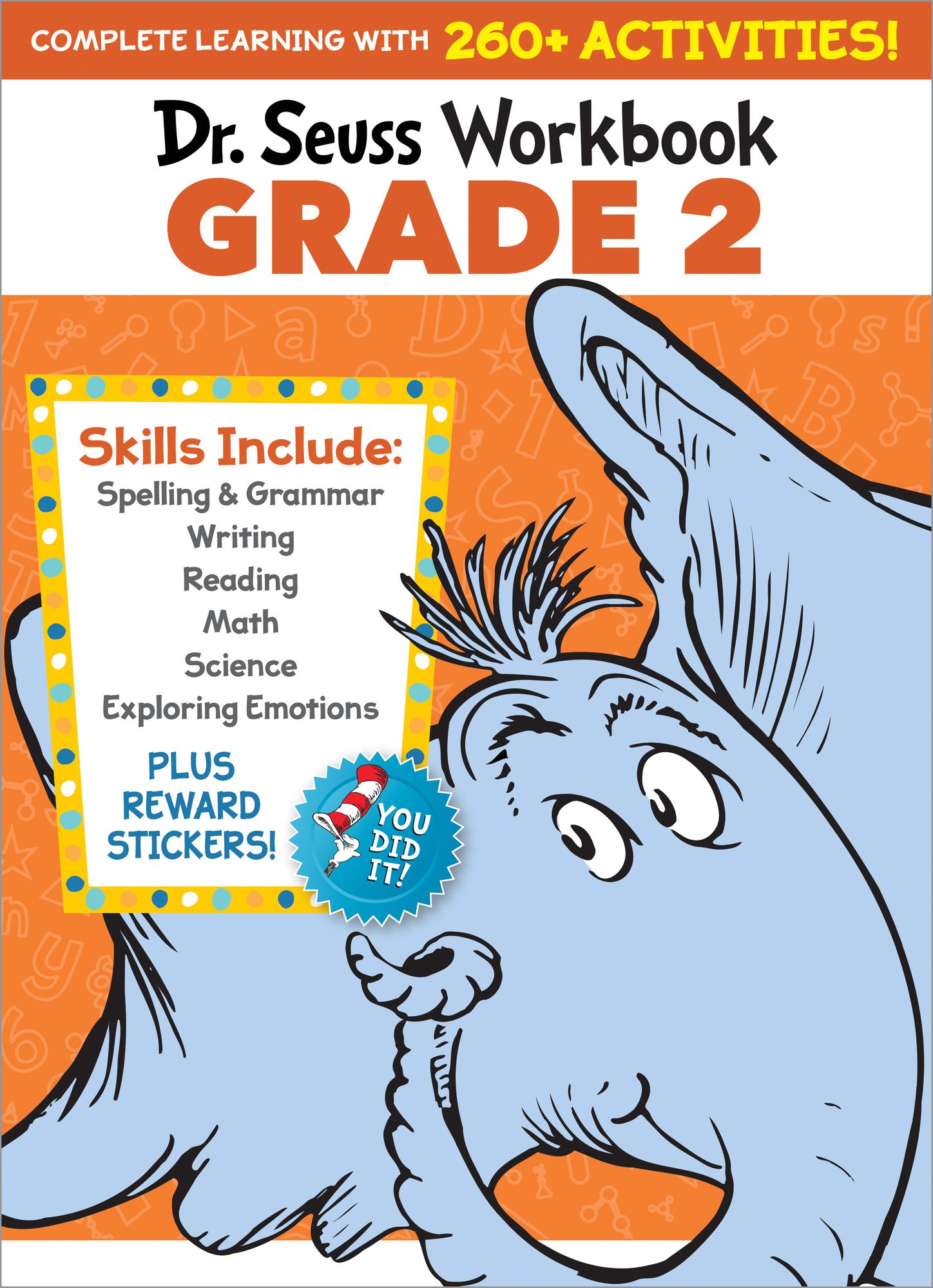 Dr. Seuss Workbook: Grade 2: 260+ Fun Activities with Stickers and More! (Spelling, Phonics, Reading Comprehension, Grammar, Math, Addition & Subtraction, Science)