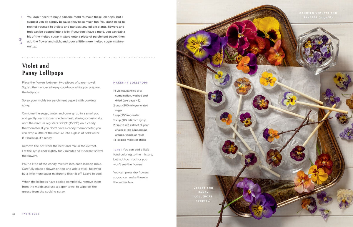 Taste Buds: A Field Guide to Cooking and Baking with Flowers