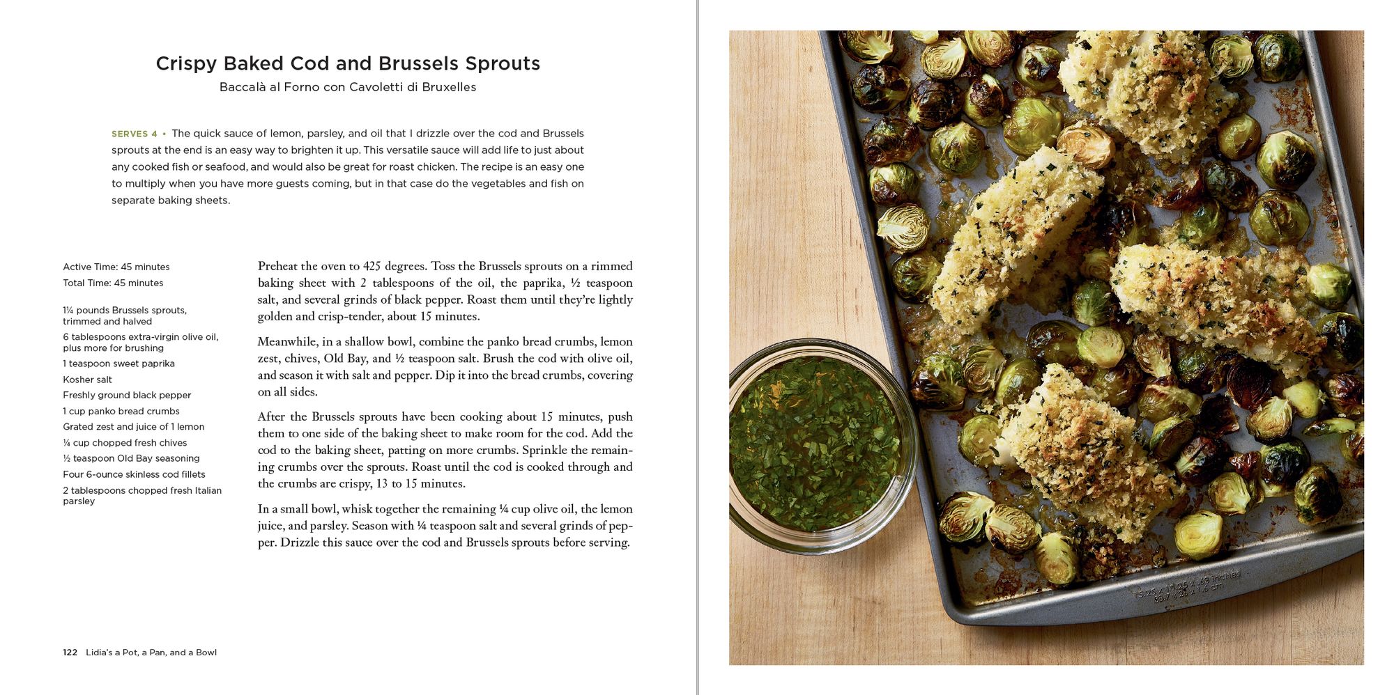 Lidia's a Pot, a Pan, and a Bowl: Simple Recipes for Perfect Meals: A Cookbook