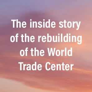The Rising: The Twenty-Year Battle to Rebuild the World Trade Center