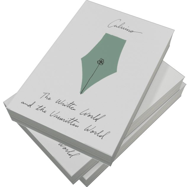 The Written World And The Unwritten World: Essays