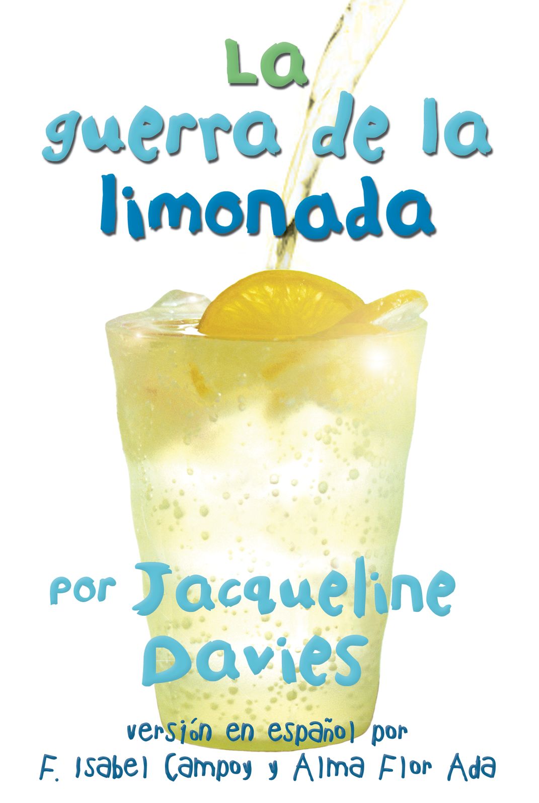 La guerra de la limonada (The Lemonade War)