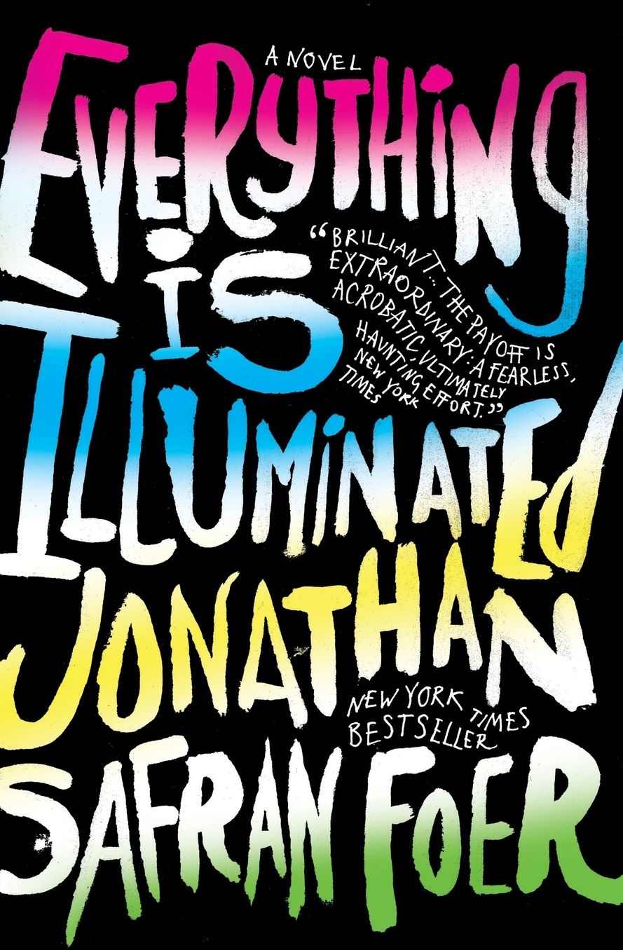 Everything Is Illuminated: A Novel