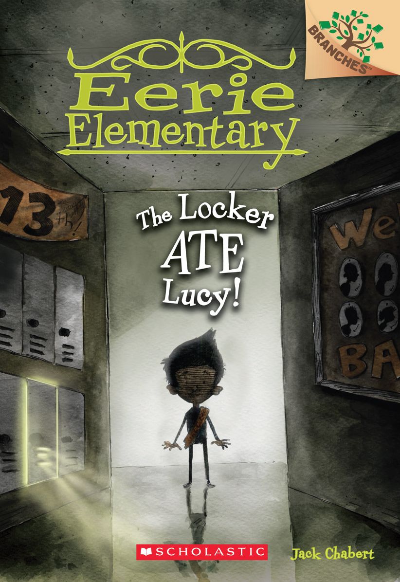 The Locker Ate Lucy! (Eerie Elementary Series #2)