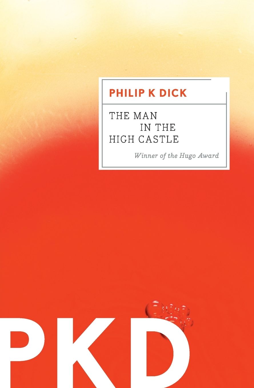The Man in the High Castle (Hugo Award Winner)