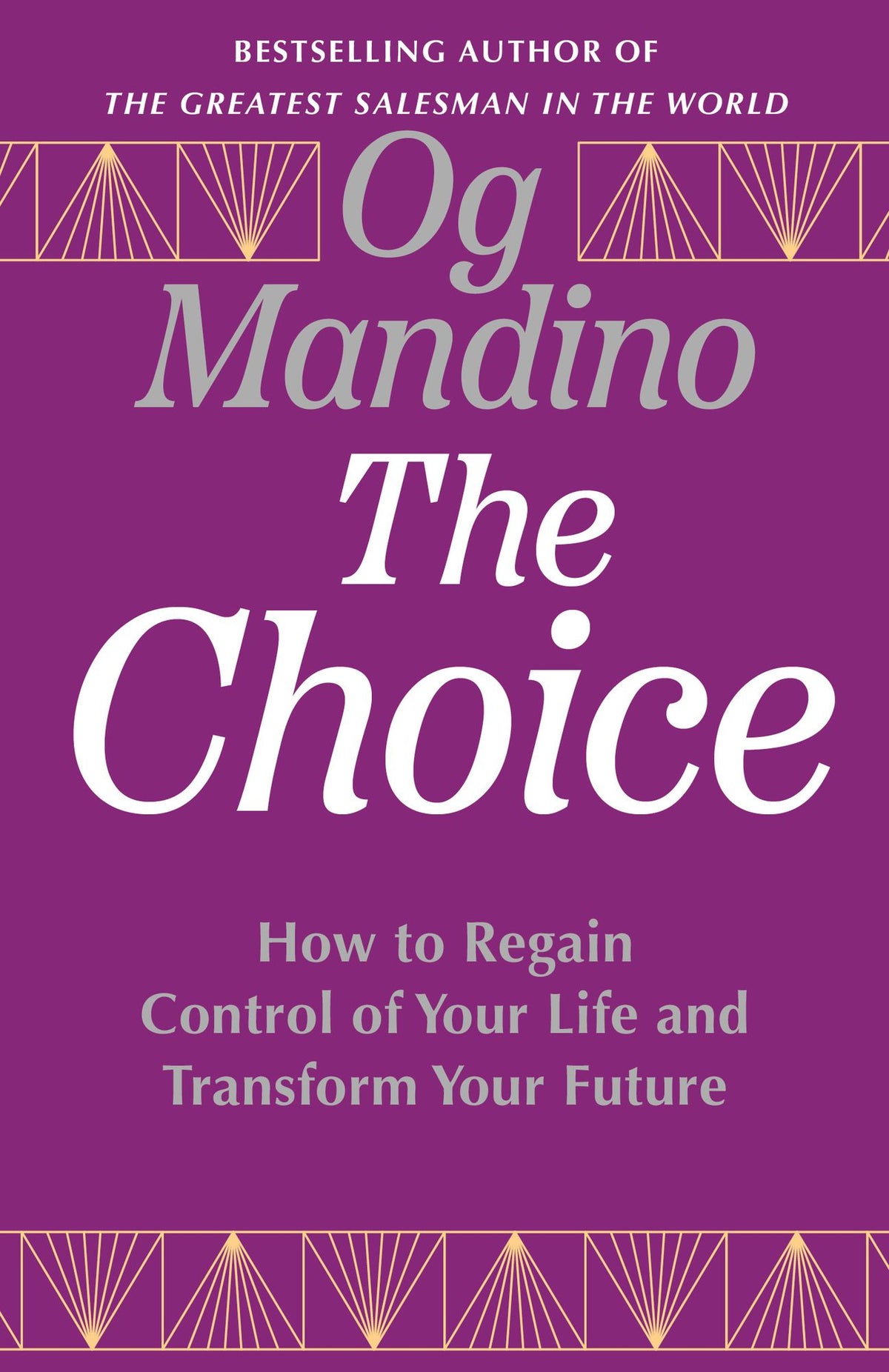 The Choice: A Surprising New Message of Hope