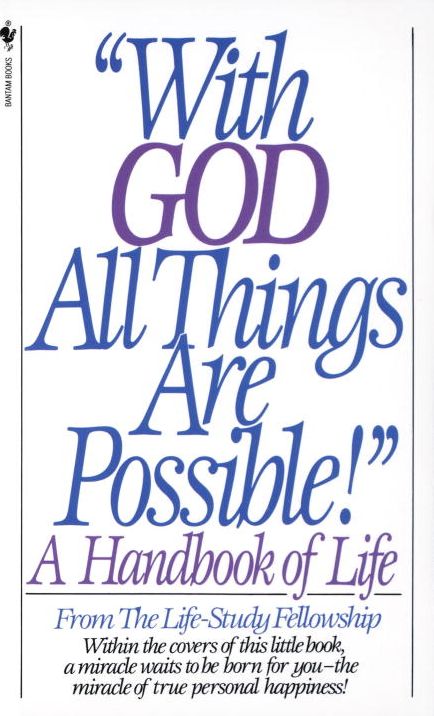 With God All Things Are Possible: A Handbook of Life