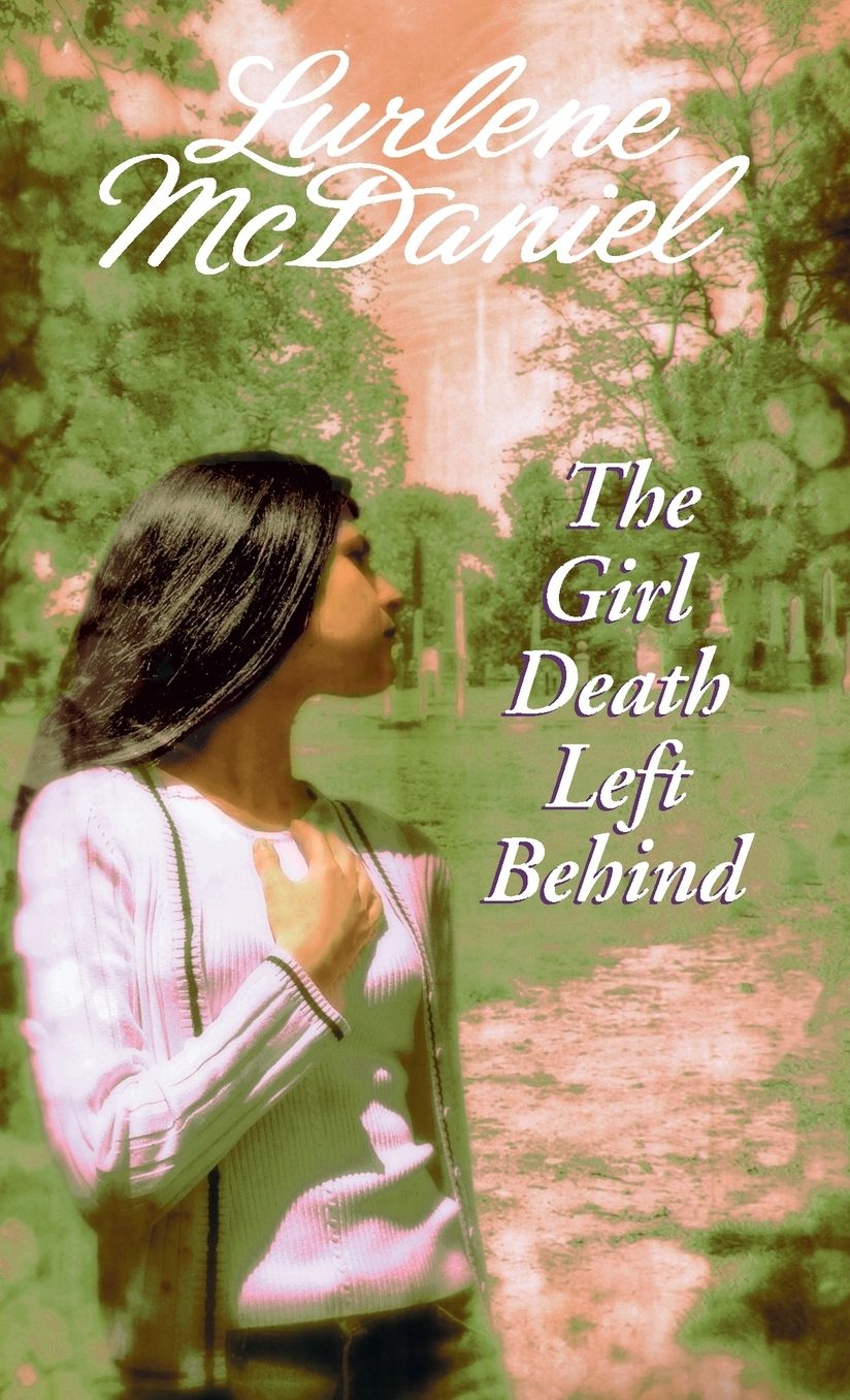 The Girl Death Left Behind