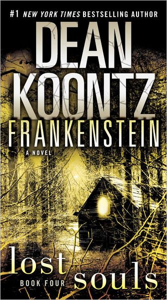 Lost Souls (Dean Koontz's Frankenstein #4)