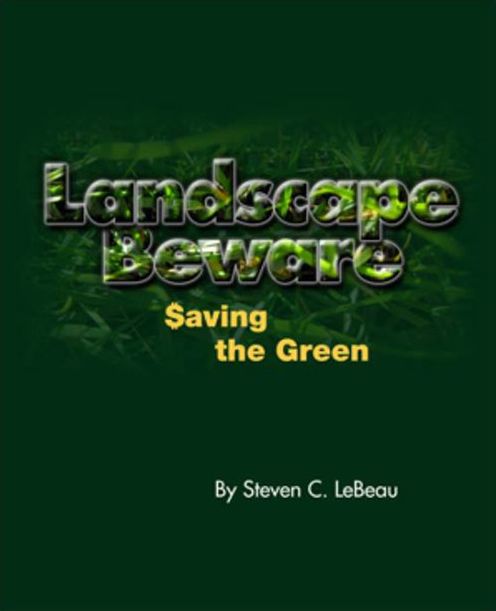 Landscape Beware: Saving the Green