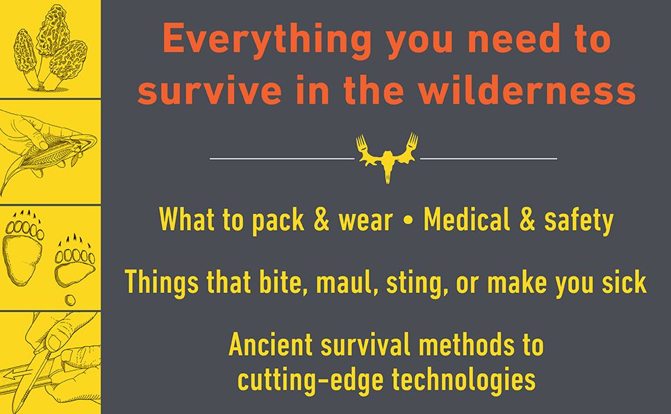 The MeatEater Guide to Wilderness Skills and Survival