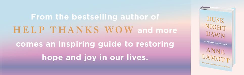 Dusk, Night, Dawn: On Revival and Courage