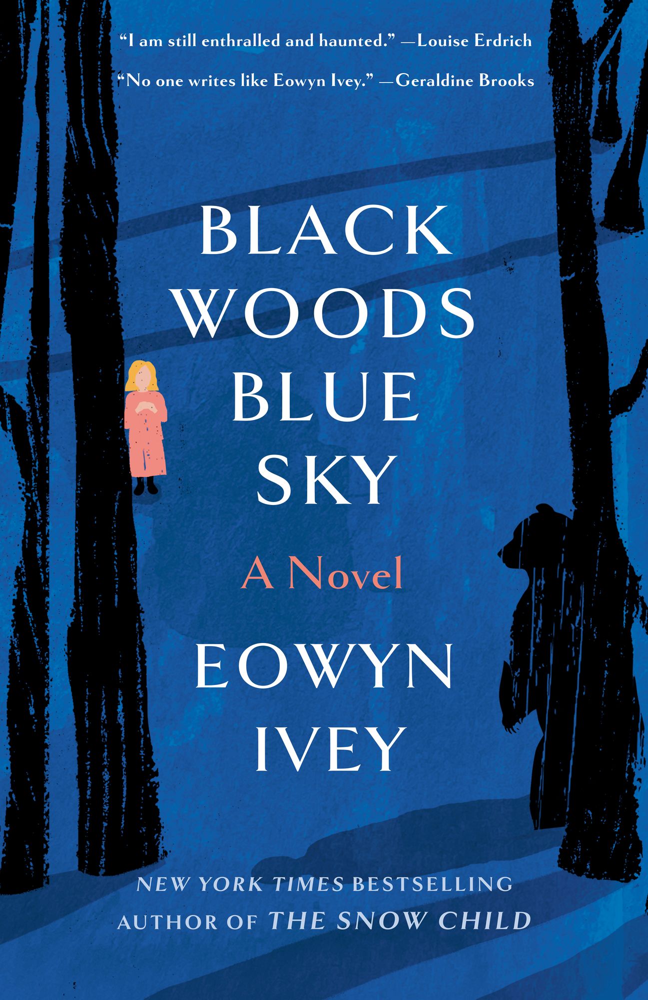Black Woods, Blue Sky: A Novel