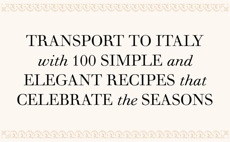A Kitchen in Italy: A Year of Family Meals and Celebrations from Our Home