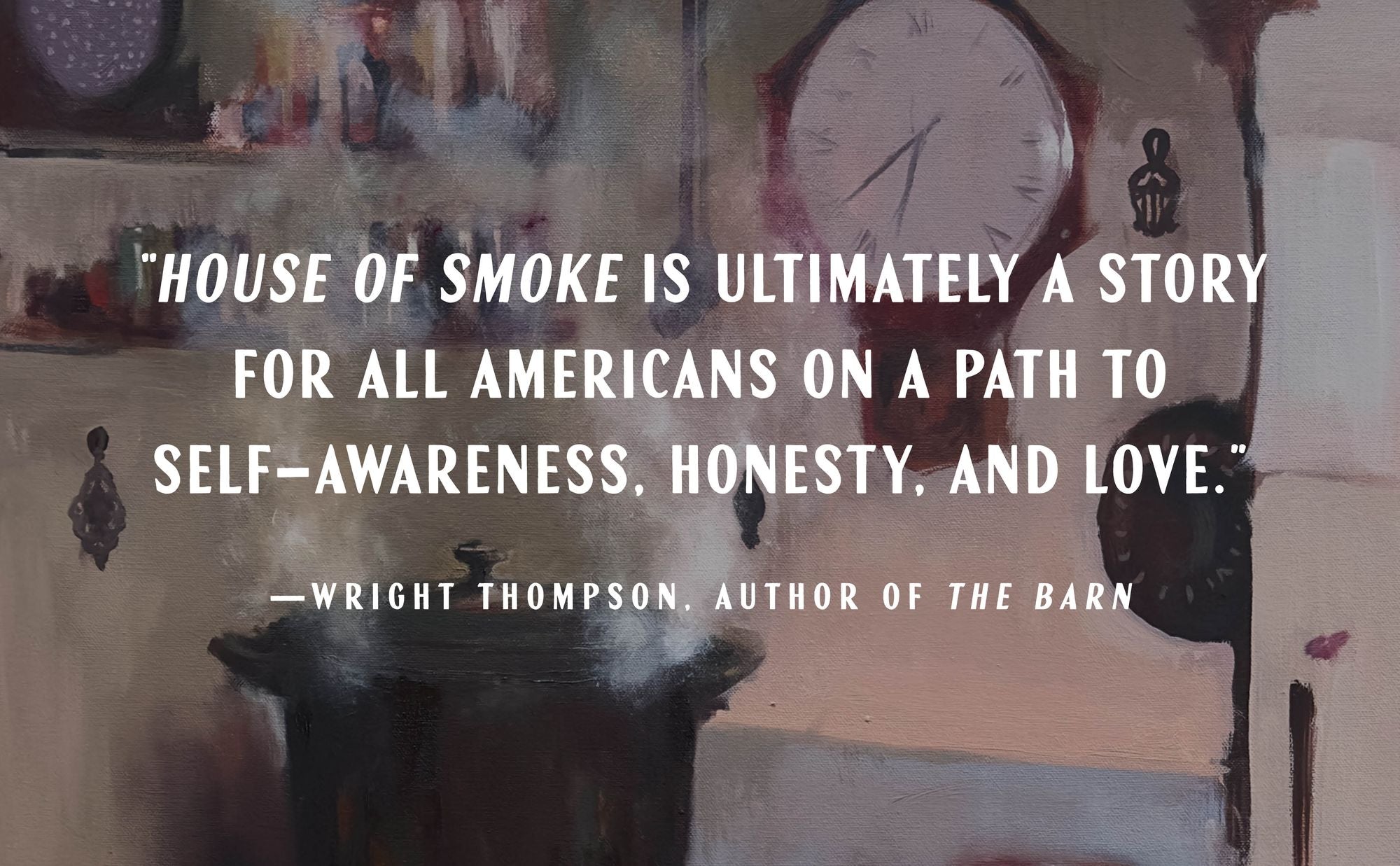 House of Smoke: A Southerner Goes Searching for Home