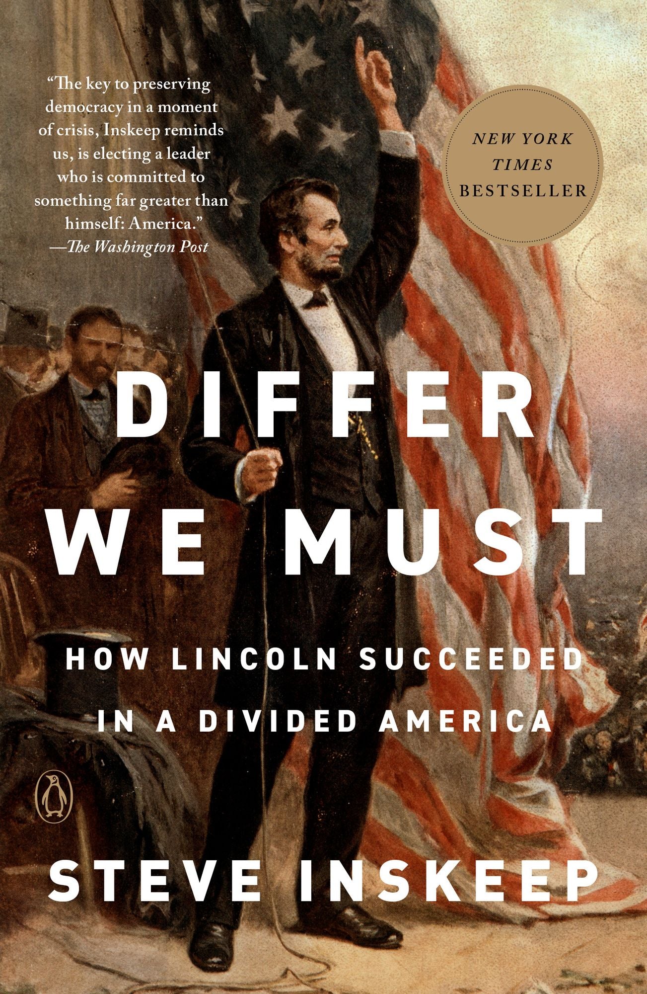 Differ We Must: How Lincoln Succeeded in a Divided America