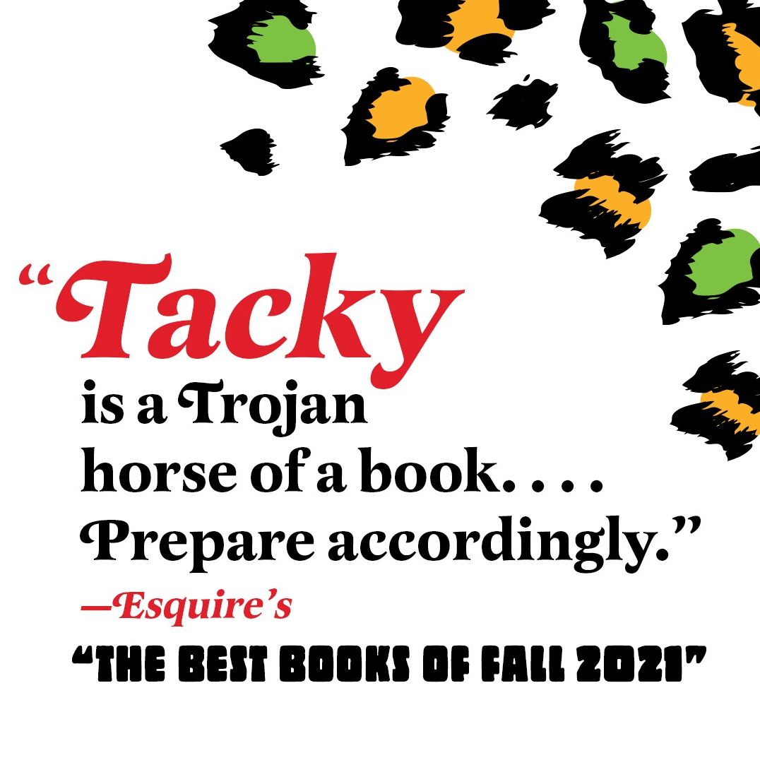 Tacky: Love Letters to the Worst Culture We Have to Offer