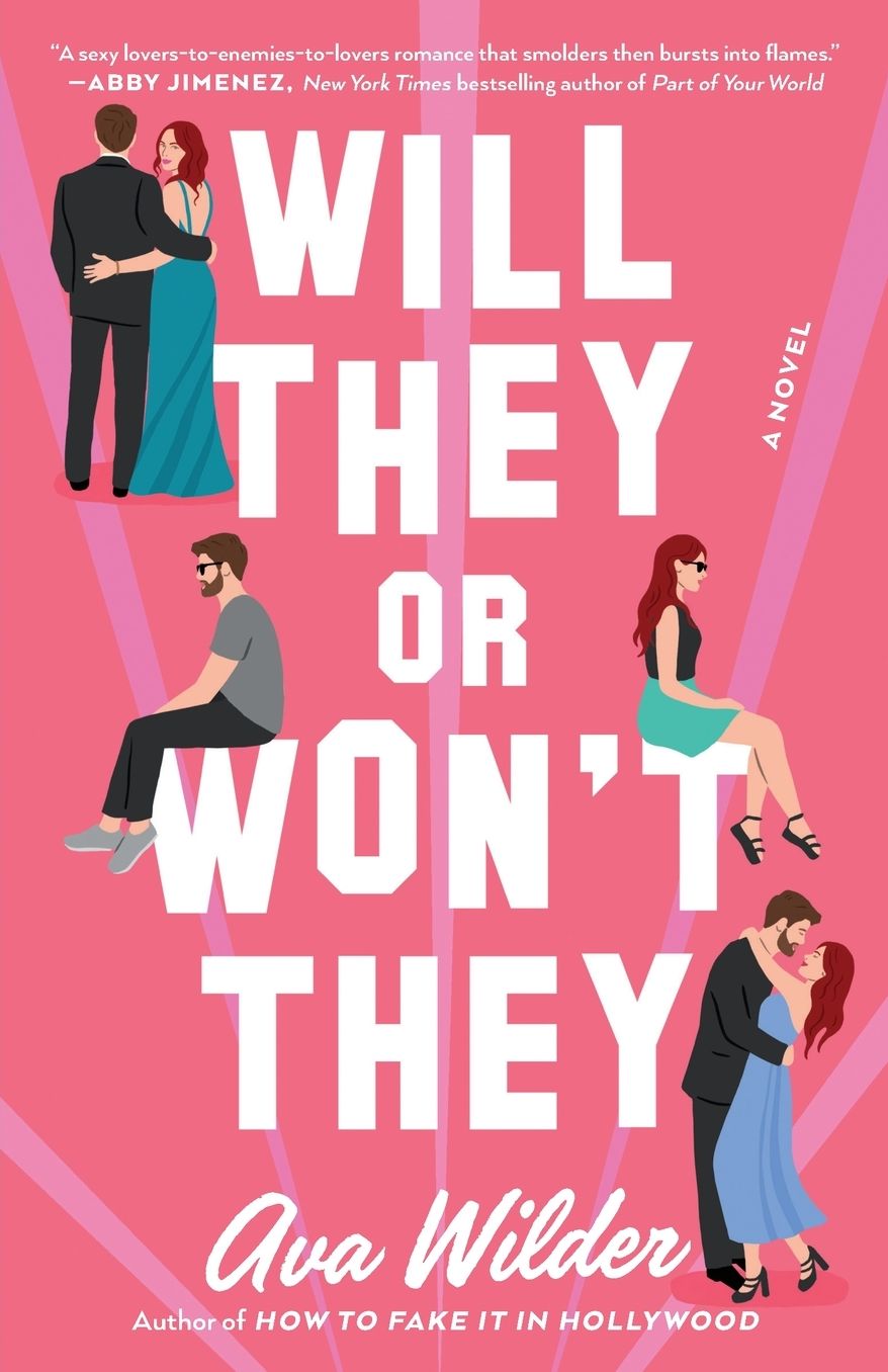 Will They or Won't They: A Novel