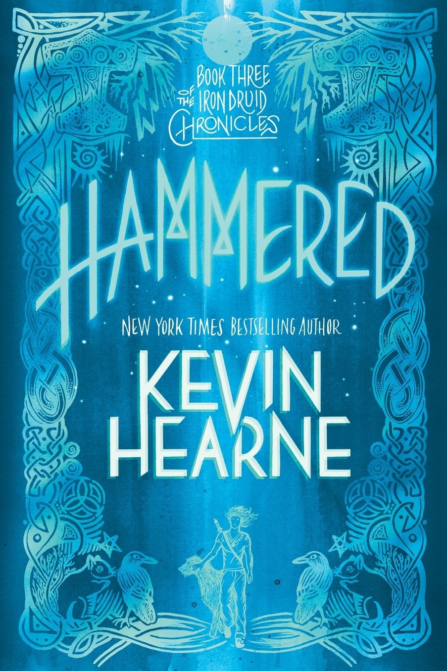 Hammered (Iron Druid Chronicles #3)