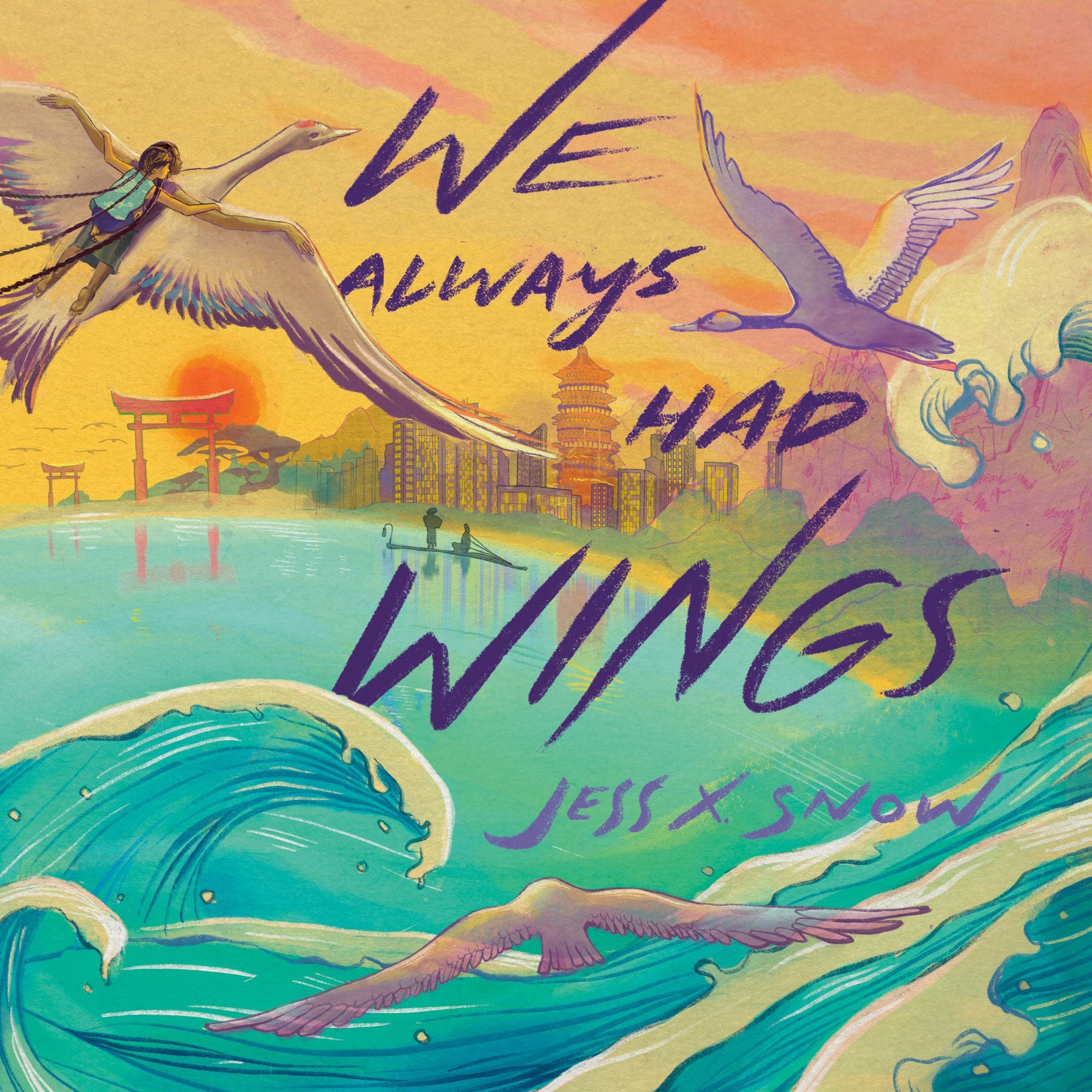 We Always Had Wings