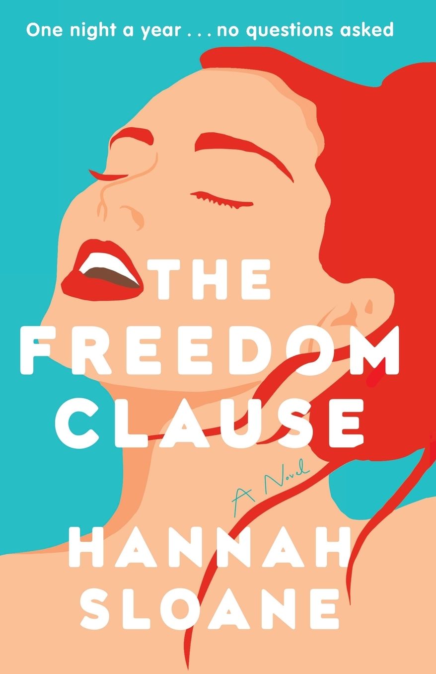 The Freedom Clause: A Novel