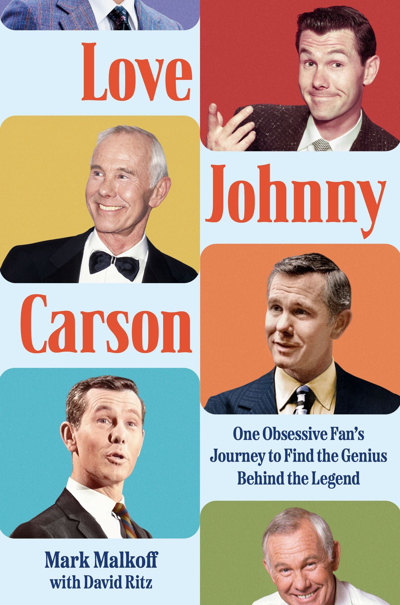 Love Johnny Carson: One Obsessive Fan's Journey to Find the Genius Behind the Legend