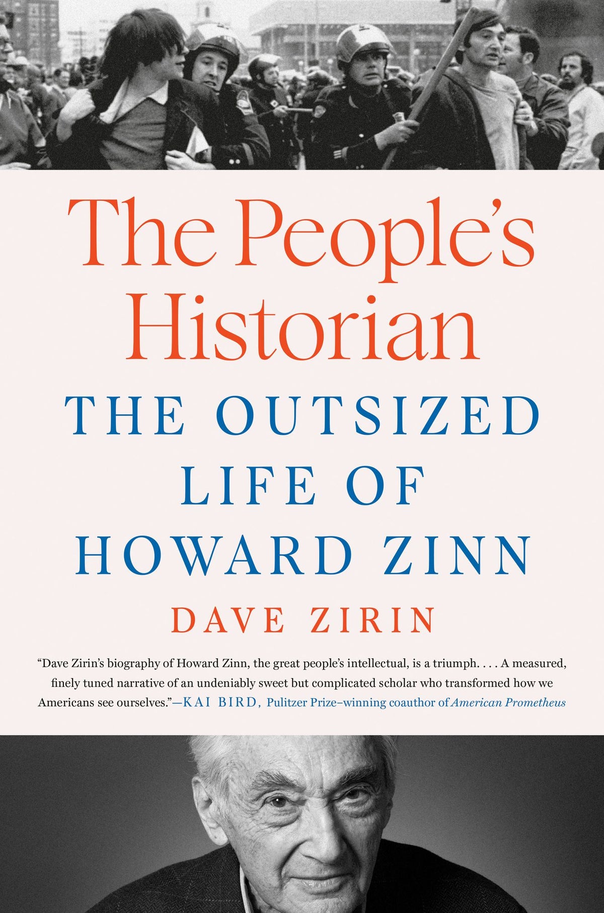 The People's Historian: The Outsized Life of Howard Zinn