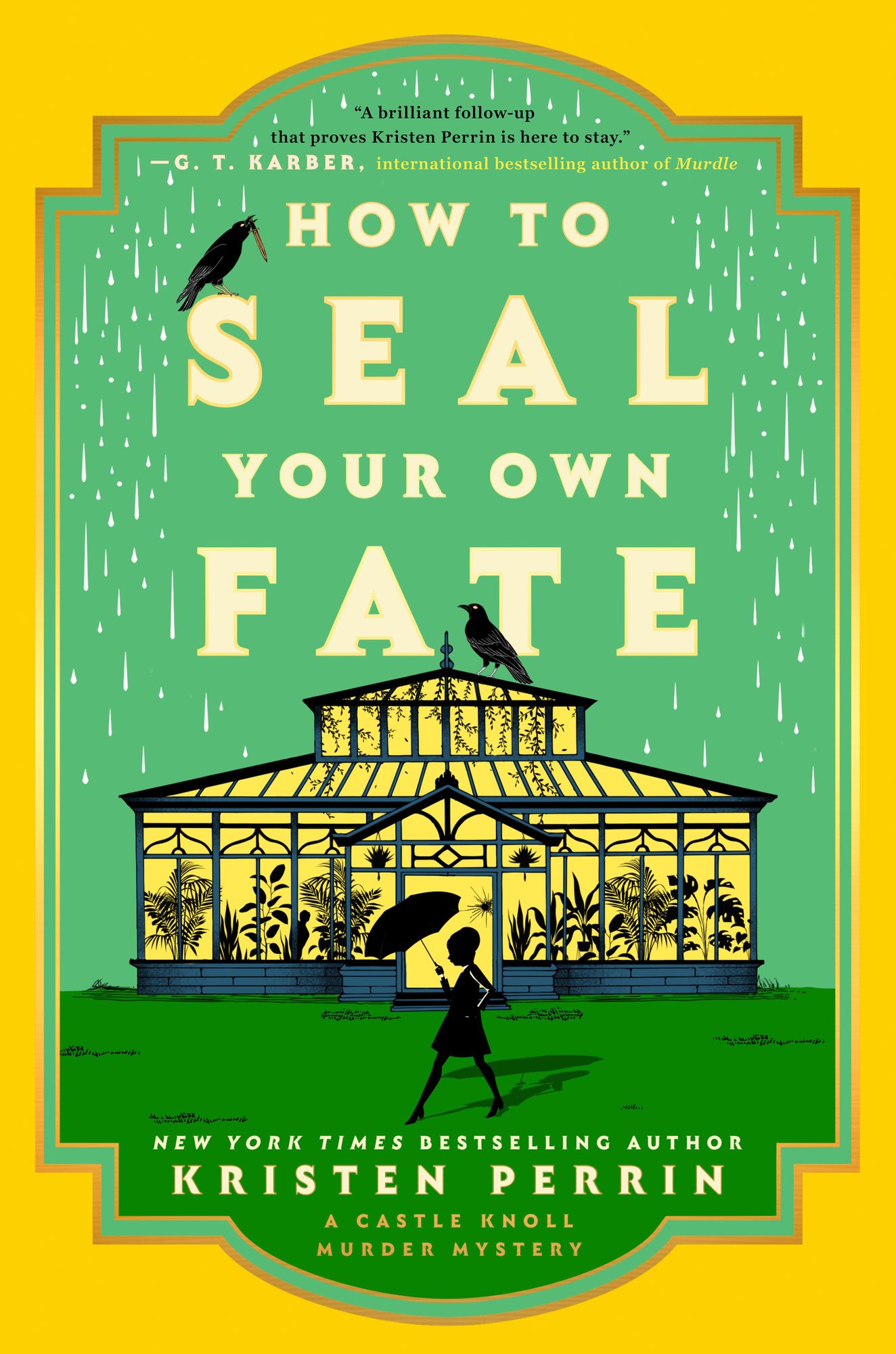 How to Seal Your Own Fate: A Novel