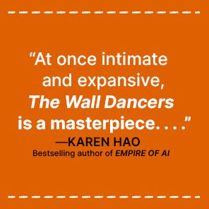 The Wall Dancers: Searching for Freedom and Connection on the Chinese Internet