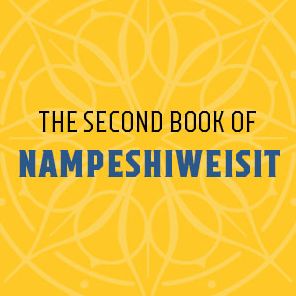 To Ride a Rising Storm: The Second Book of Nampeshiweisit