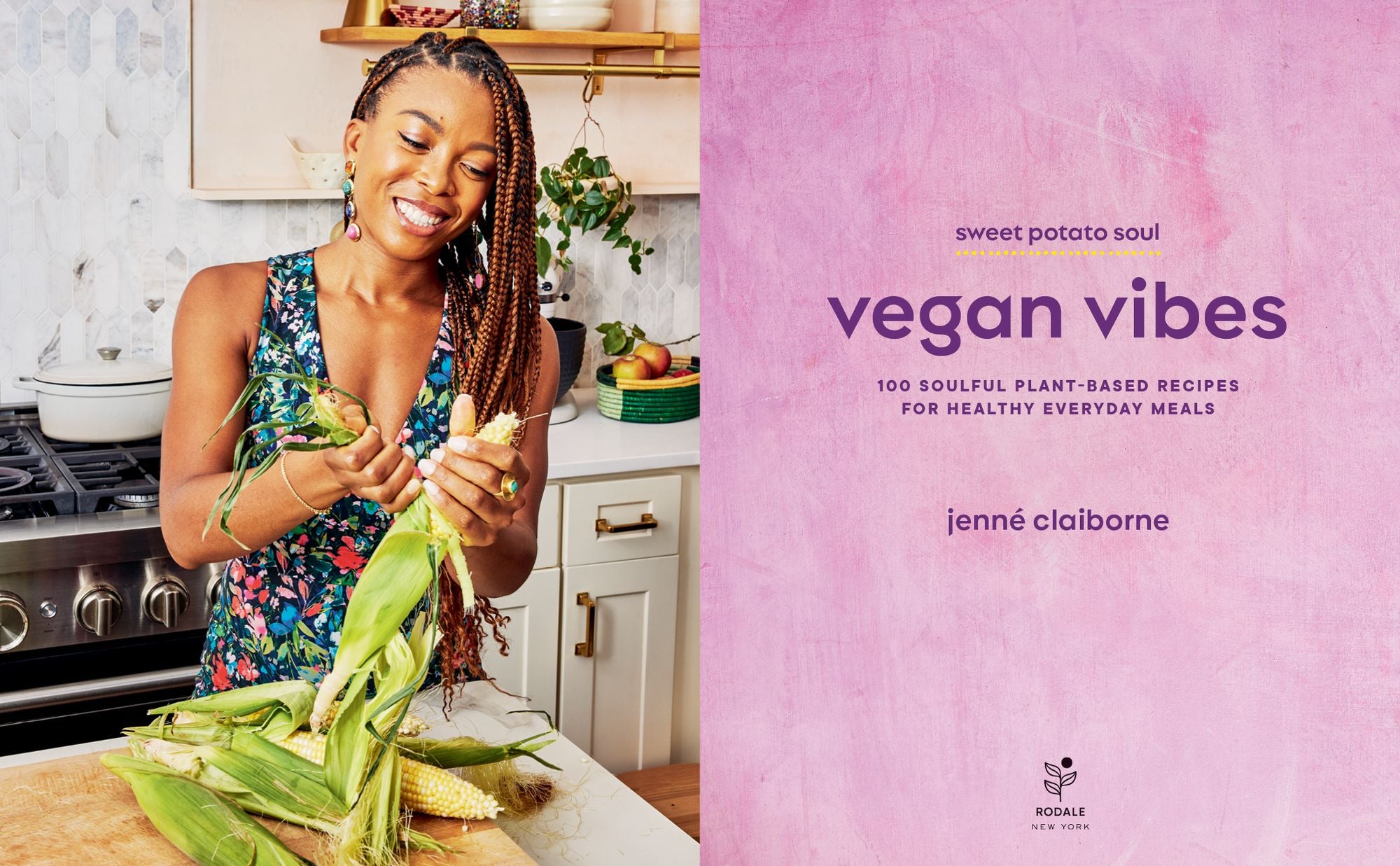 Sweet Potato Soul Vegan Vibes: 100 Soulful Plant-Based Recipes for Healthy Everyday Meals; A Cookbook