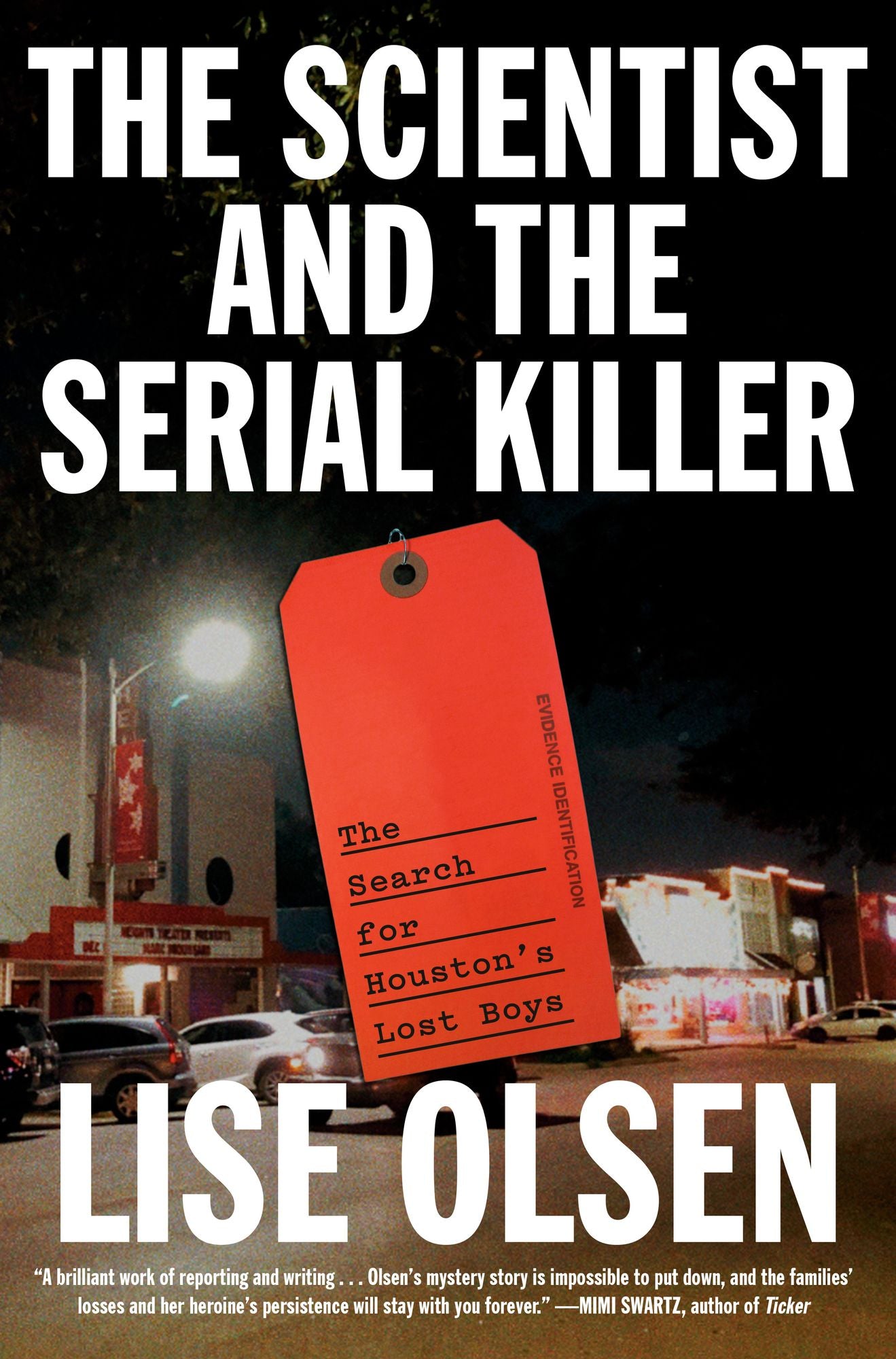 The Scientist and the Serial Killer: The Search for Houston's Lost Boys