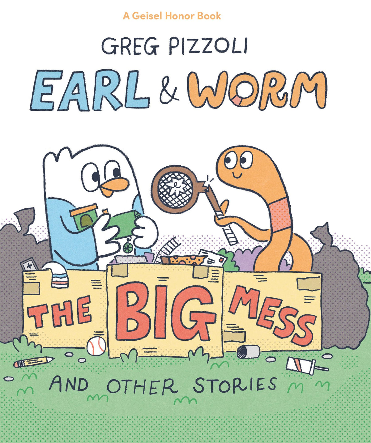 Earl & Worm #2: The Big Mess and Other Stories