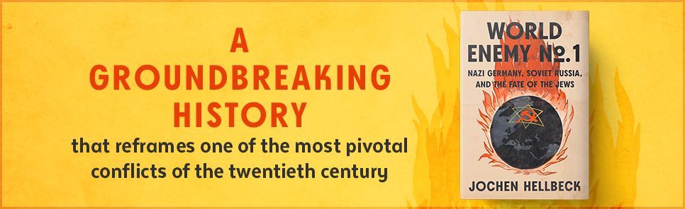 World Enemy No. 1: Nazi Germany, Soviet Russia, and the Fate of the Jews