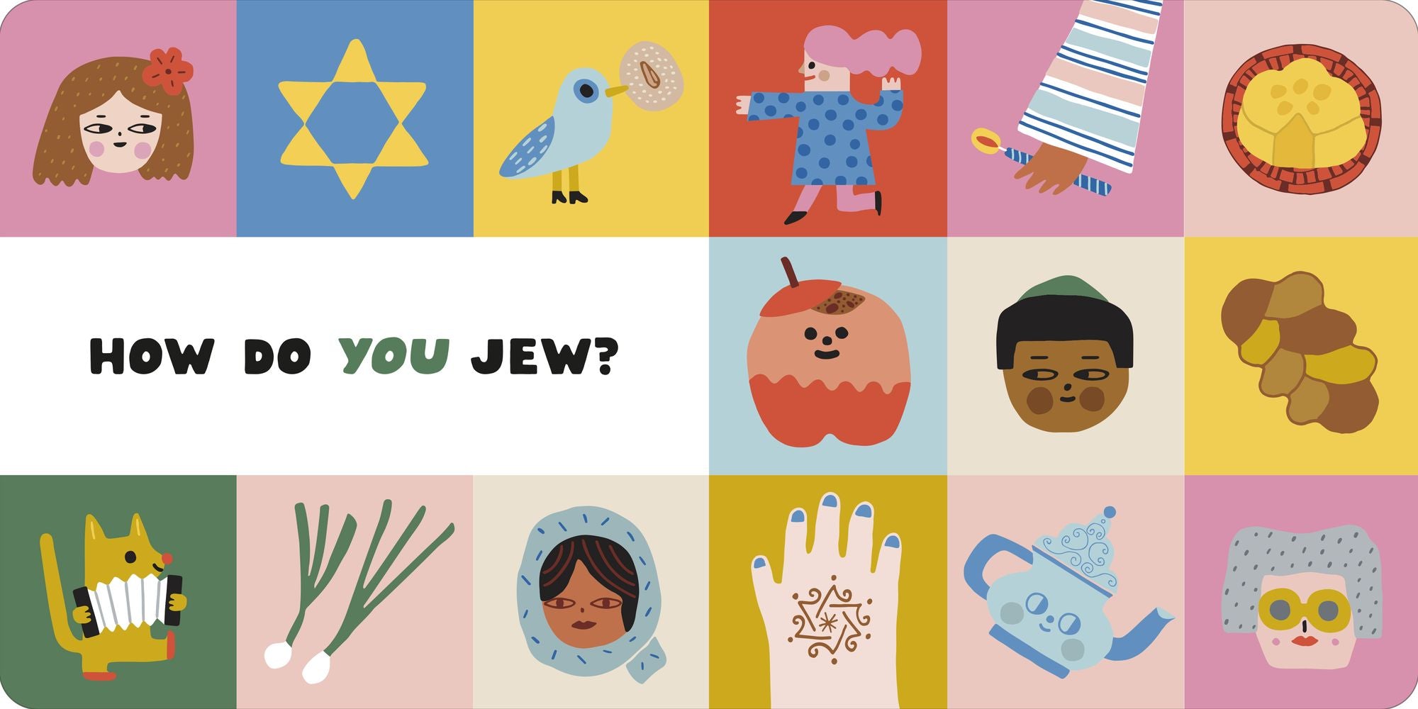 How Do You Jew?: A Celebration of Jews Around The World