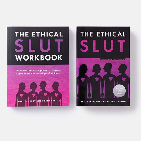 The Ethical Slut Workbook: An Adventurer's Companion to Joyous, Sustainable Relationships of All Kinds