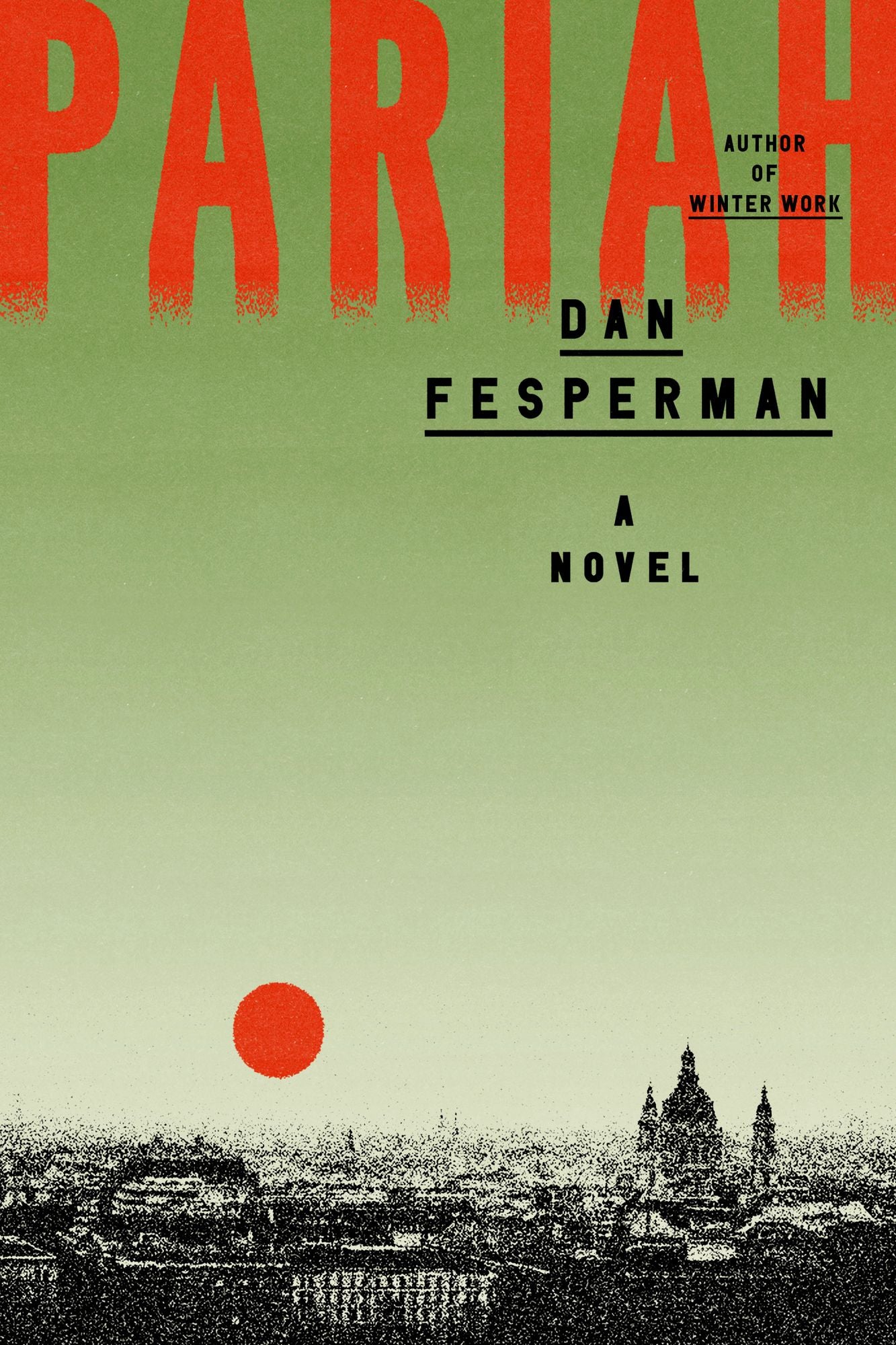 Pariah: A Novel