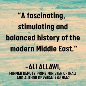 The Cauldron: The Making of the Modern Middle East