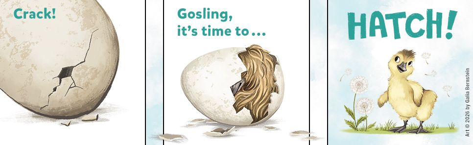 How to Hatch: A Gosling's Guide to Breaking Free