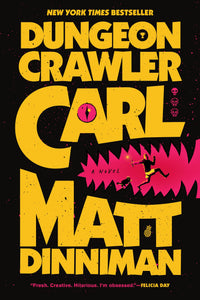 Dungeon Crawler Carl (Dungeon Crawler Carl Series #1)