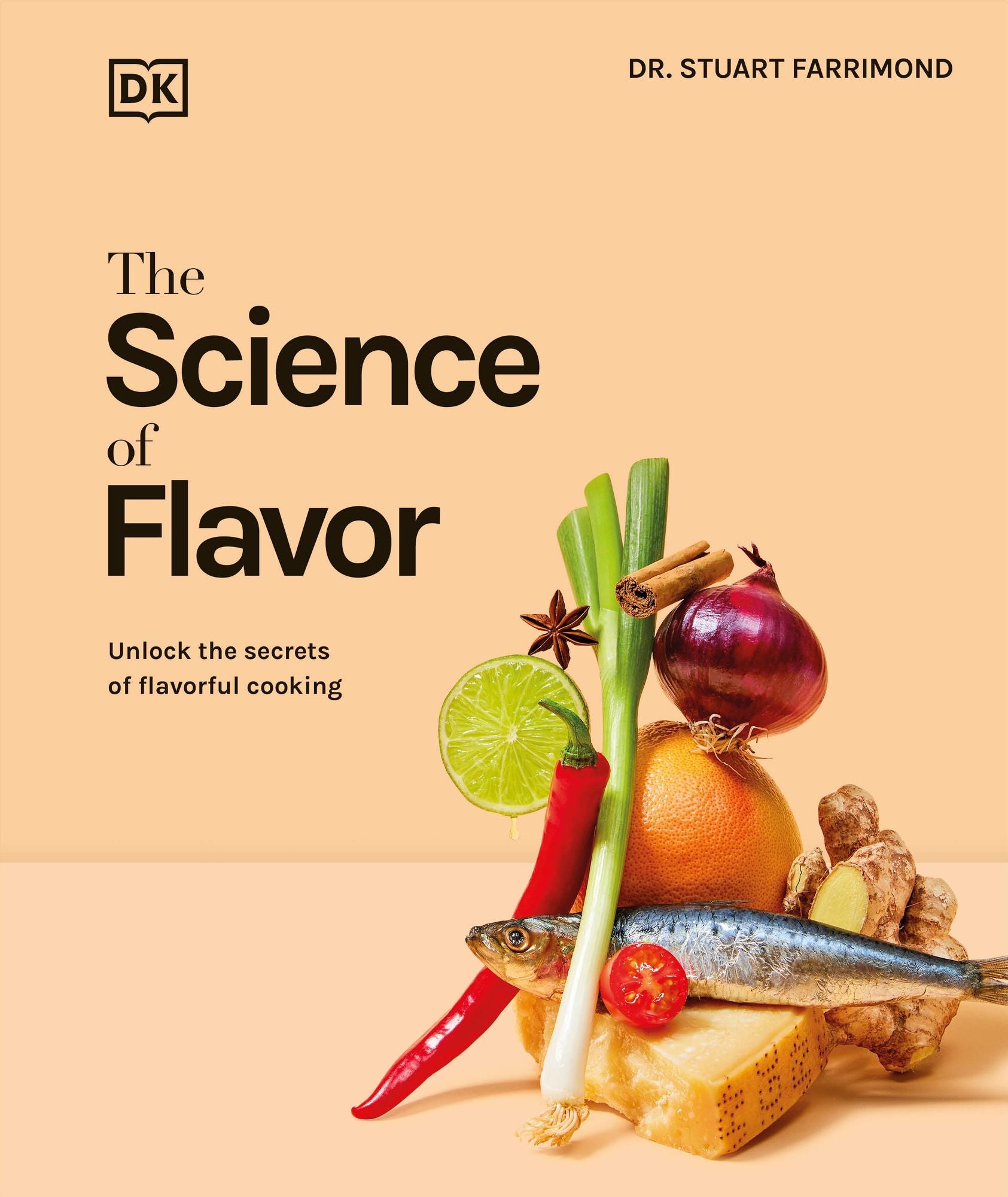 The Science of Flavor: Unlock the Secrets of Flavorful Cooking
