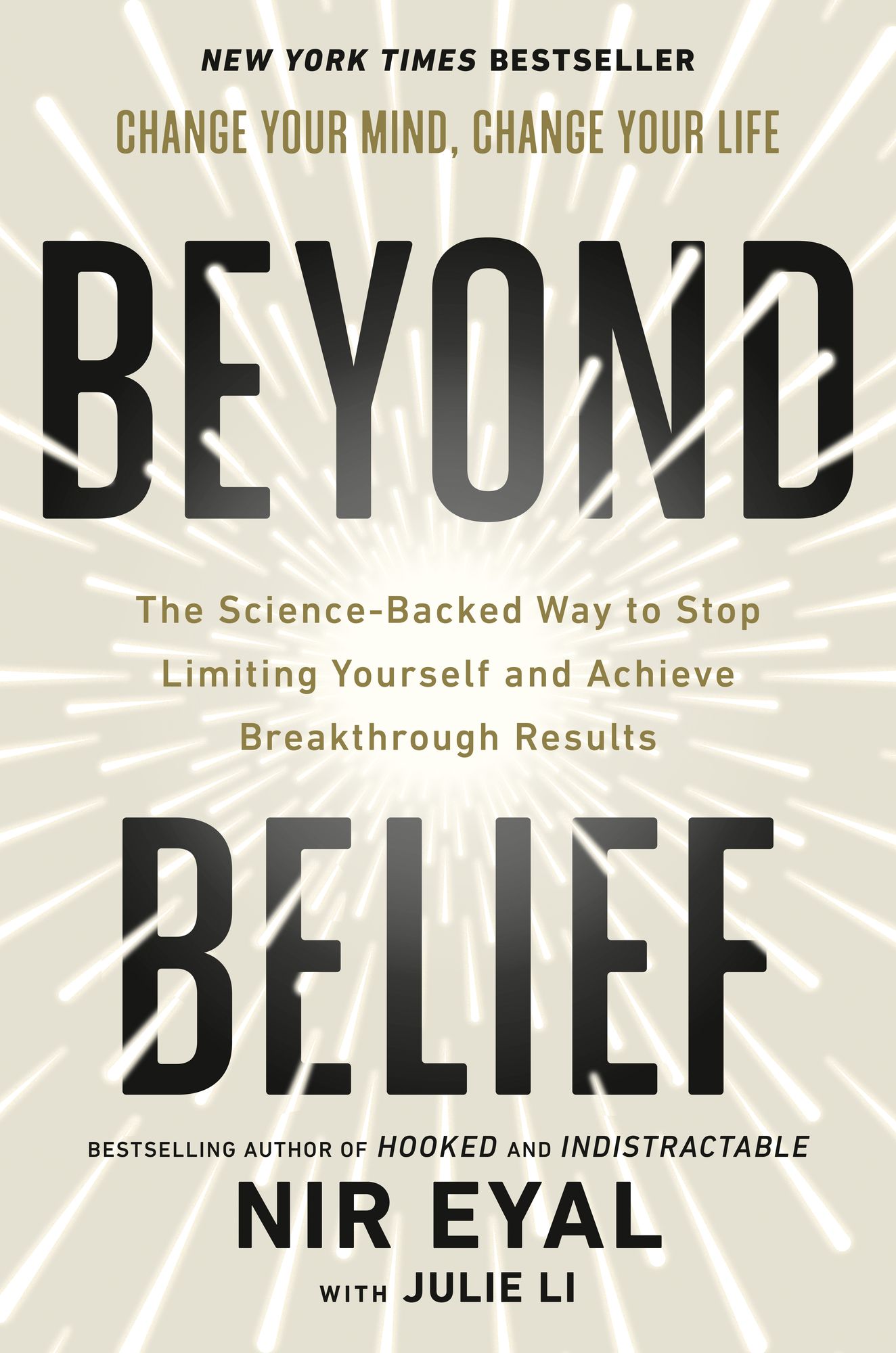 Beyond Belief: The Science-Backed Way to Stop Limiting Yourself and Achieve Breakthrough Results