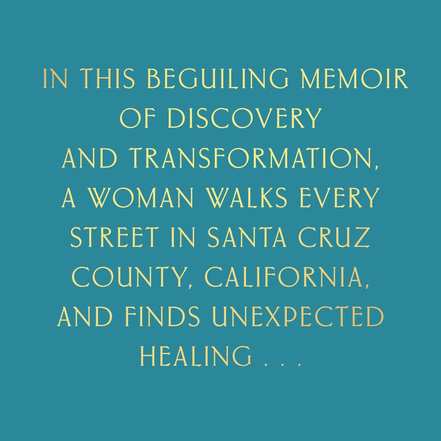 Scavenging Beauty: A Memoir in Walks