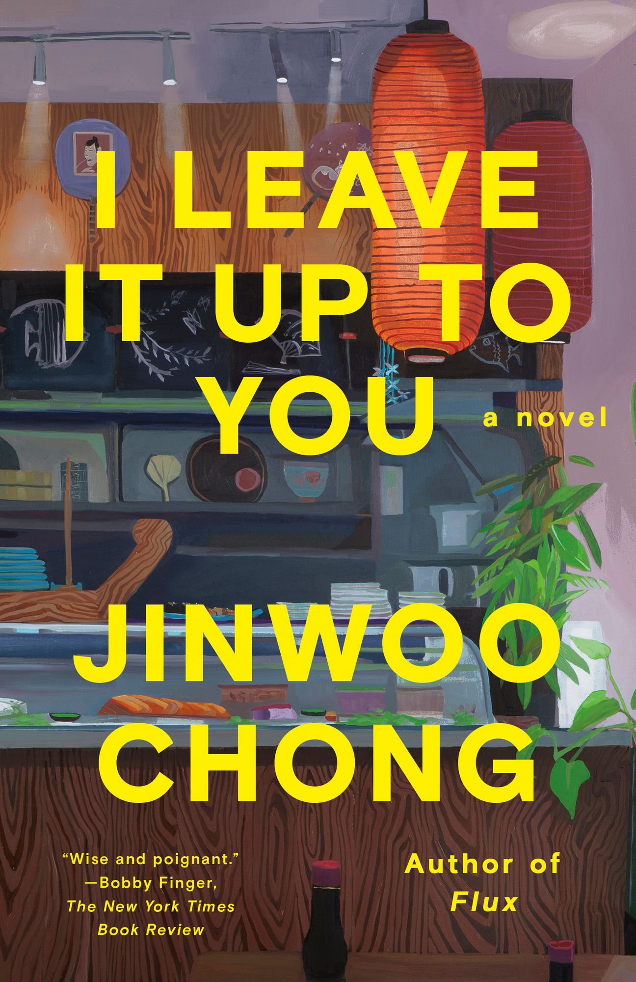 I Leave It Up to You: A Novel