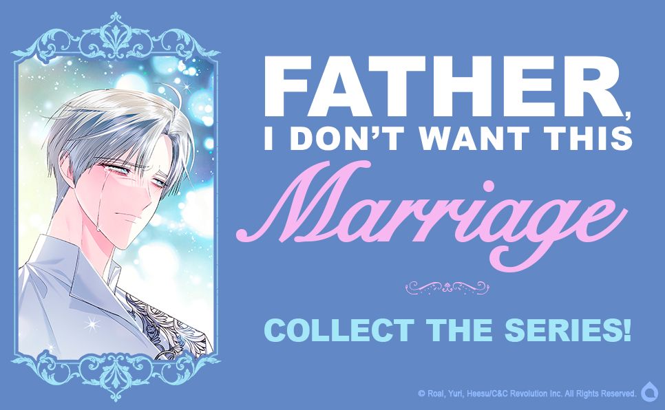 Father, I Don't Want This Marriage, Volume 5